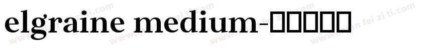 elgraine medium字体转换